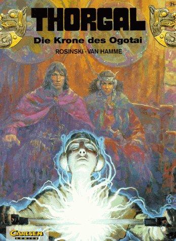 Jean Van Hamme, Grzegorz Rosinski: Die Krone des Ogotai (Paperback, German language, Carlsen)