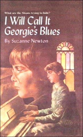 Suzanne Newton: I Will Call It Georgie's Blues (Hardcover, Tandem Library)