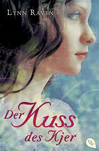 Lynn Raven: Der Kuss des Kjer (Paperback, German language, cbt)
