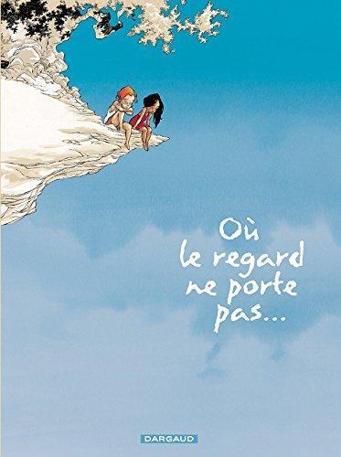 Olivier Pont, Georges Abolin: Où le regard ne porte pas... (French language, 2004)