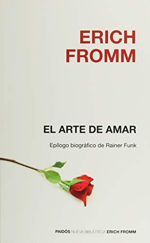 Erich Fromm: El arte de amar (Paperback, Planeta Publishing)