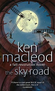 Ken MacLeod: The Sky Road (Paperback, Time Warner Books Uk)