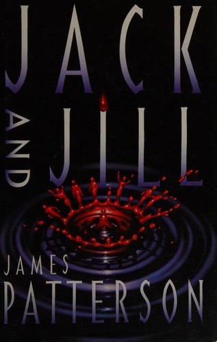 James Patterson: Jack and Jill (1998, BCA)