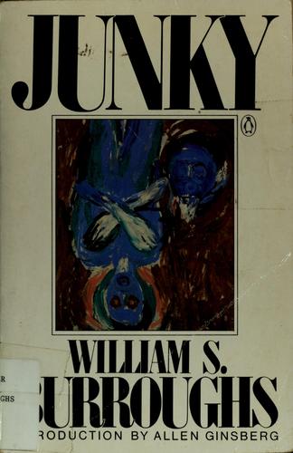 William S. Burroughs: Junky (1977, Penguin Books)