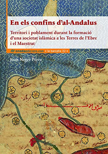 Joan Negre Pérez: En els confins d’al-Andalus (Paperback, Onada Edicions SL)