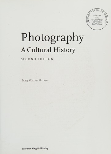 Mary Warner Marien: Photography (2006, King Publishing, Laurence, Laurence King)