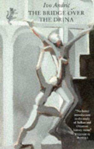 Ivo Andrić: The Bridge Over the Drina (Paperback, The Harvill Press)