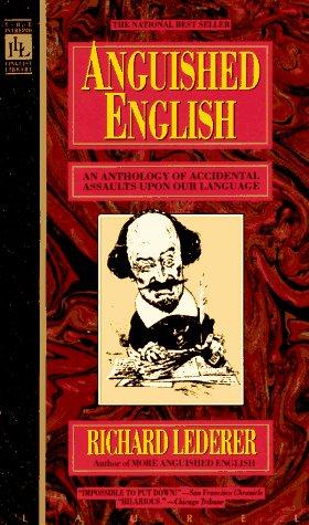 Richard Lederer: Anguished English (1990, Laurel)