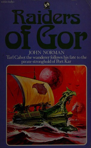 John Norman: Raiders of Gor (1973, Tandem)