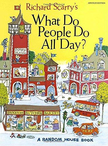 Richard Scarry: Richard Scarry's What do people do all day? (1979)