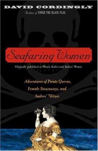David Cordingly: Seafaring Women (Random House Trade Paperbacks)