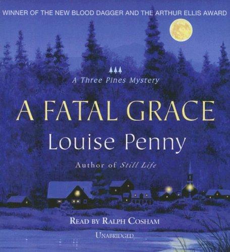 Louise Penny: A Fatal Grace (AudiobookFormat, Blackstone Audio Inc.)