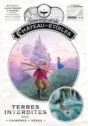 Alex Nikolavitch, Alex Alice, Alain Ayroles, Étienne Jung, Benjamin Brard, Hermeline Janicot Tixier: Terres interdites #13 (French language, 2020, Rue de Sèvres)