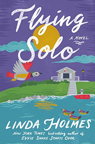 Linda Holmes: Flying Solo (Hardcover, Ballantine Books)