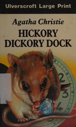 Agatha Christie: Hickory Dickory Death (Hardcover, 1987, Ulverscroft)