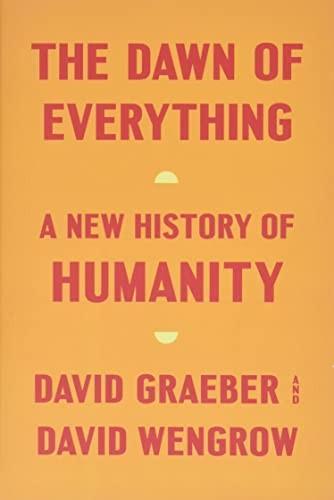 David Graeber, David Wengrow: The Dawn of Everything (Hardcover, 2021, Signal)