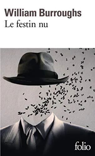 William S. Burroughs: Le festin nu (French language, 2015, Éditions Gallimard)