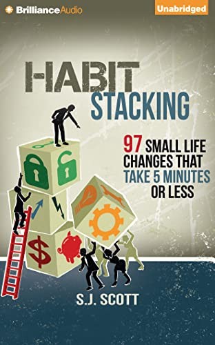 S.J. Scott, Greg Zarcone: Habit Stacking (AudiobookFormat, Brilliance Audio)