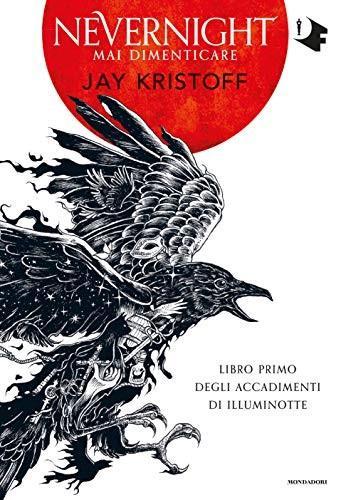 Jay Kristoff: Nevernight - Mai dimenticare (Italian language)