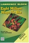 Lawrence Block: Eight Million Ways to Die (Matthew Scudder Mysteries (Audio)) (AudiobookFormat, Chivers Audio Books)