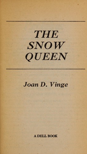 Joan D. Vinge: Snow Queen (1981, Bantam Doubleday Dell)