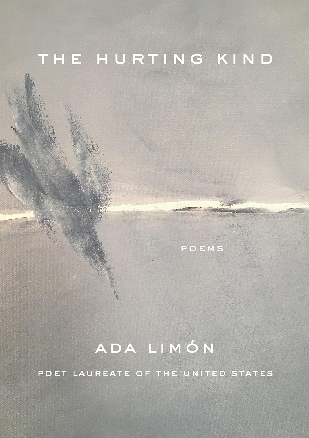 Ada Limon: Hurting Kind (2022, Milkweed Editions)