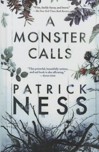 Patrick Ness: A Monster Calls (Hardcover, 2015, Turtleback Books)