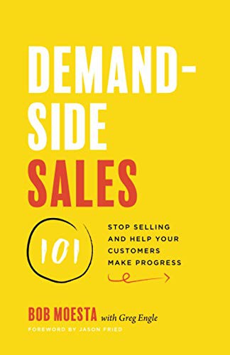 Bob Moesta: Demand-Side Sales 101 (Paperback, Lioncrest Publishing)