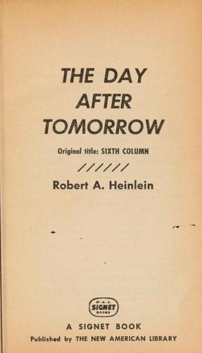 Robert A. Heinlein: The day after tomorrow (1949, New American Library)