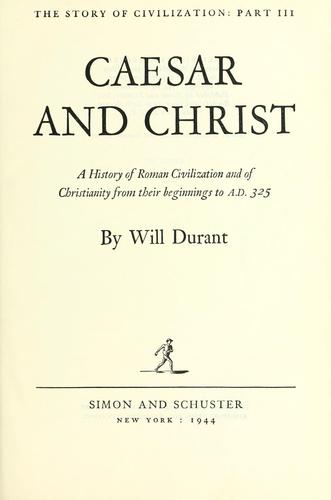 Will Durant: The Story of Civilization Part III (1944, Simon and Schuster)