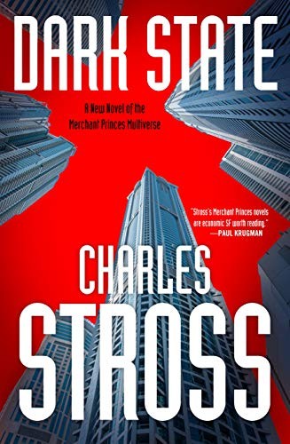 Charles Stross: Dark State (Paperback, 2019, Tor Books)