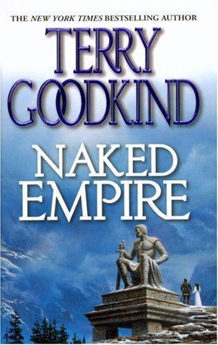 Terry Goodkind: Naked Empire (2004)