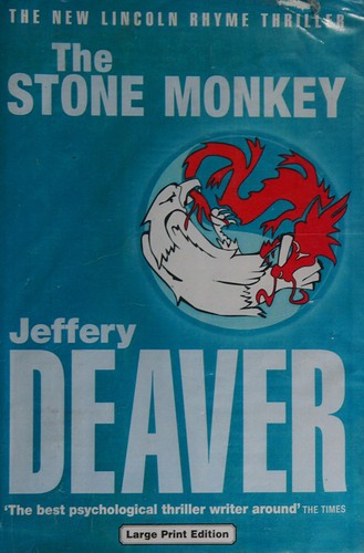 Jeffery Deaver: The Stone Monkey (Hardcover, 2002, Book Club Associates)