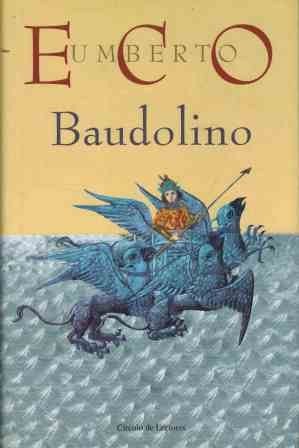 Umberto Eco: Baudolino [Hardcover] by other_formats (Hardcover, Círculo de Lectores.)