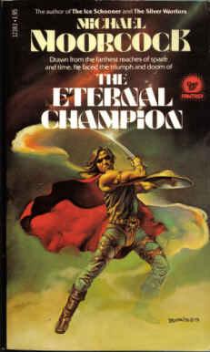 Michael Moorcock: The Eternal Champion (Dell Publishing Company)