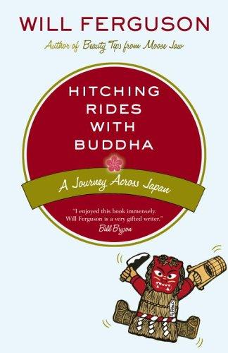 Will Ferguson: Hitching Rides with Buddha (Paperback, Vintage Canada)