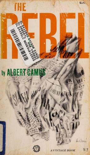 Albert Camus, Anthony Bower: The Rebel (Vintage Books)