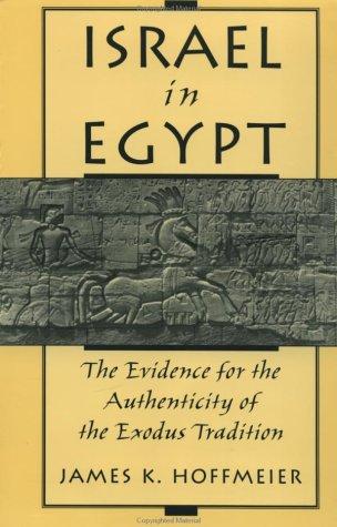 James K. Hoffmeier: Israel in Egypt (Paperback, 1999, Oxford University Press, USA)