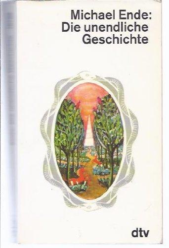 Michael Ende: Die unendliche Geschichte : von A bis Z (German language, Deutscher Taschenbuch Verlag GmbH & Co.)