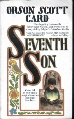 Orson Scott Card: seventh son (TOR)