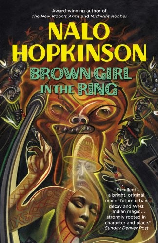 Nalo Hopkinson: Brown Girl in the Ring (Hardcover, Oxmoor House)