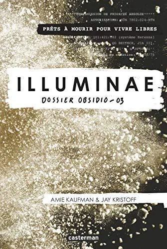 Jay Kristoff, Amie Kaufman: Dossier Obsidio (French language, 2018, Casterman)