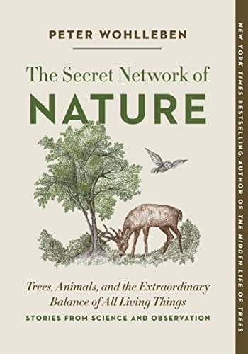 Peter Wohlleben, Jane Billinghurst: Secret Wisdom of Nature (2022, Greystone Books Ltd., Greystone Books)