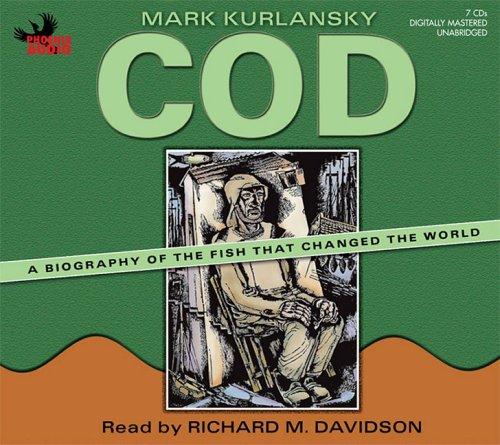 Mark Kurlansky: Cod (AudiobookFormat, Phoenix Audio)