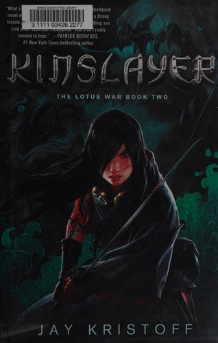 Jay Kristoff: Kinslayer (2013, St. Martin's Press)