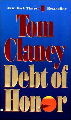 Tom Clancy: Debt of Honor (Jack Ryan Novels) (Hardcover, Tandem Library)