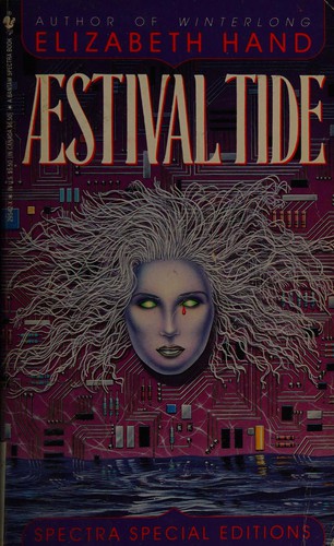 Elizabeth Hand: Æstival tide (1992, Bantam Books)