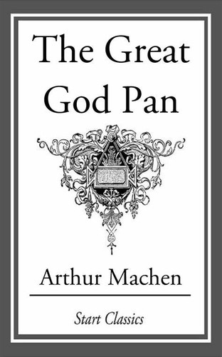 Arthur Machen: The great god Pan (1996, Creation Books)