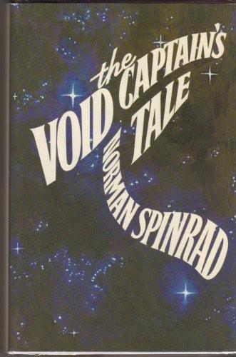 Thomas M. Disch, Thomas M. Disch: The Void Captain's tale (1983, Timescape Books, Distributed by Simon and Schuster)