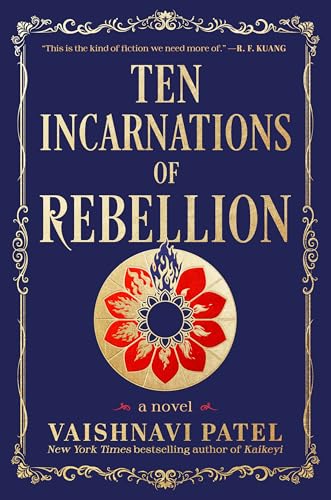 Vaishnavi Patel: Ten Incarnations of Rebellion (Hardcover, Ballantine Books)